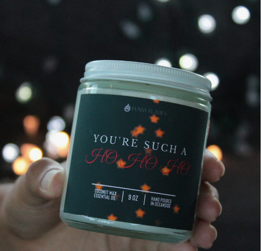 You're Such a Ho Ho Ho Candle