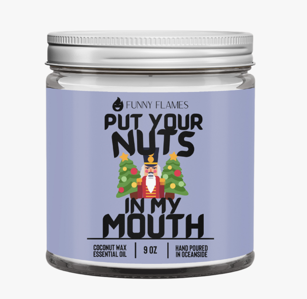 Put Your Nuts in my Mouth Candle